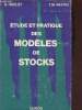 Etude et pratique des modèles de stocks. Hadley G., Whitin T.M., Cicurel A., Jesua J.