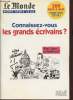 Le Monde Hors série jeux- Connaissez- vous les grands écrivains? 300 quiz et jeux. Collectif