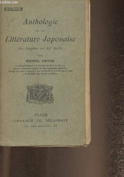 "Anthologie de la littérature japonaise des origines au XXe siècle (Collection ""Pallas"")". Revon Michel