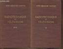 "Radiotechnique et télévision Tomes I et II (2 volumes)- Elèves des écoles de radioélectricité, ingénieurs, agents techniques, exploitants, ...
