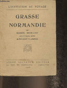 "Grasse Normandie (Collection ""L'invitation au voyage"")"