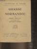 "Grasse Normandie (Collection ""L'invitation au voyage"")". Reuillard Gabriel