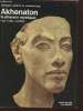"Akhenation le pharaon mystique (Collection ""Nouveaux aspects de l'archéologie"")". Aldred Cyril