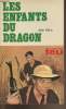 "Les enfants du dragon (Collection ""Feu"" n°161)". Detis Jean