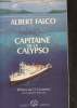 Capitaine de la Calypso. Falco Albert, Paccalet Yves