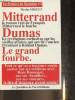 Le Grand Fourbe- Le roman vrai de François Mitterrand le Fourbe- Les dossiers du Quotidien n°6. Miguet Nicolas