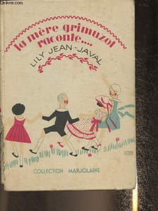 "La mère grimuzot raconte... (Collection ""Primevère"")"