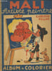Mali artiste peintre- Album &agrave; colorier. Cl&eacute;risse et Pellos