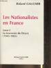 Les Nationalistes en France Tome I: La traversée du Désert (1945-1983). Gaucher Roland
