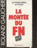 La montée du front (FN) 1983-1997. Gaucher Roland