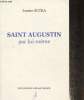 Saint Augustin par lui-même. Sutra Josette