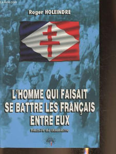 L'homme qui faisait se battre les Français entre eux- Histoire du Gaullisme