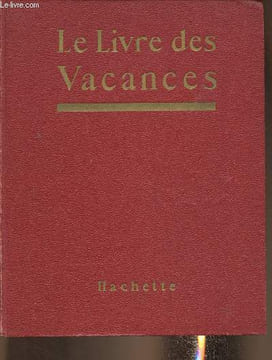 Le livre des vacances- nouvell série. D'Agraives Jean, Celarié Henriette, Girardin J.etc