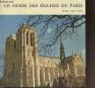 Le guide des Eglises de Paris. Kjellberg Pierre