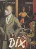 Otto Dix 1891-1969- Sa vie, son oeuvre. Karcher Eva, Walther Ingo F.
