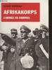 Afrikakorps, l'Armée de Rommel. Rondeau Benoît