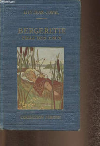 "Bergerette, fille des eaux (Collection ""Aurore"")"