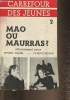 "Mao ou Maurras? (Collection ""Carrefour des jeunes"")". Hamel Philippe, Sicard Patrice