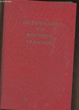 Dictionnaire de la politique française. Coston Henry
