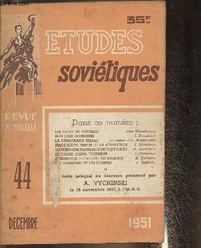 Etudes soviétiques n°44 Décembre 1951-Sommaire: Les loups du Potomac- Rois sans couronne- La démocratie réelle- Serge Kirov tribun de la révolution- ...