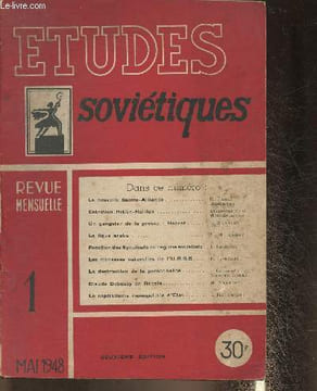 Etudes soviétiques n°1- Mai 1948-Sommaire: La nouvelle Sainte-Alliance- Entretien Hitler-Halifax- Un gangsteer de la presse - La ligue Arabe- Les ...
