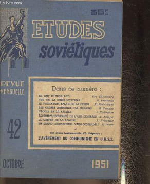 Etudes soviétiques n°42- Octobre 1951-Sommaire: Ils ont ri trop tot- Vue sur la chine nouvelle- Des cadres agricoles par millions- L'école et la ...