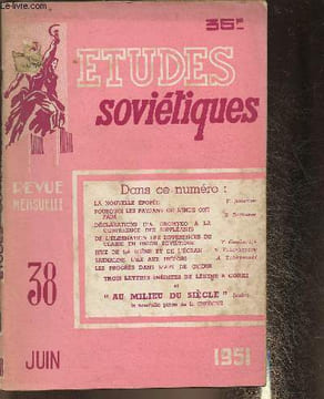 Etudes soviétiques n°38- Juin 1951-Sommaire: La nouvelle épopée- Pourquoi les paysans de l'inde ont faim- Déclarations d'A. Gromyko à la conférence ...