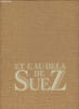 Et l'au-dela de Suez. Delvaille Bernard