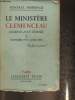 Le ministère Clémenceau, journal d'un témoin - Tome I: Novembre 1917-Avril 1918. Général Mordacq