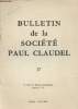 Bulletin de la Société Paul Claudel n°37 Février-Avril 1970-Sommaire: Deux lettres de Paul Claudel à un religieux- Claudel, poète des exils par ...