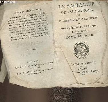Le bachelier de Salamanque ou mémoires et aventures de Don Chérubin de La Ronda par Le Sage- Tome I. Le Sage Alain-René