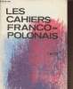 Les cahiers Franco-Polonais 1979. Le Goff Jacques, Soriano Marc, Tournier Michel,etc