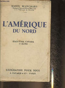 L'Amérique du Nord- Etats-Unis, Canada et Alaska