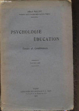 Psychologie, éducation- Essais et conférences. Millot Albert