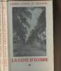La côte d'Ivoire Tomes I et II(2 volumes)- Les cahiers Charles de Foucauld n°35-36 Série 9. Amiral Lacaze, Holas R., Feller Jacques, Avit A,