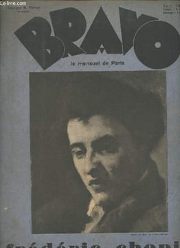 Bravo, le mensuel de Paris n° de Juin 1932-Sommaire: Frédéric Chopin, Paris 1832-1932- Chopin à Londres- L'esprit de Chopin par Marcel Ray- Le mystère ...