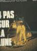 France-Soir spécial - Guide de l'espace n°1: 4 pas sur la Lune. Collectif