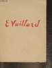 E. Vuillard 1868-1940- Exposition au profit des Amis de Nogent du 26 mai au 29 septembre 1961. Durand-Ruel
