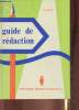 "Guide de rédaction (Collection ""Les nouveautés de l'enseignement"")". Besson Robert