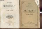 Histoire de Charles Ier depuis son Avènement jusqu'à sa mort (1625-1649) Tomes I et II (2 volumes). Guizot M.