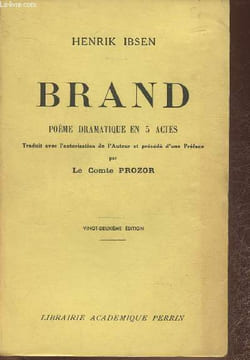Brand- Poème dramatique en 5 actes. Ibsen Henrik