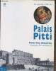 Palais Pitti, tous les musées, toutes les oeuvres- Le guide officiel. Chiarini Marco
