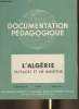 L'algérie, paysages et vie indigène- Documentation Pédagogique- n°50 Mai 1955. Collectif