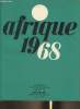 "Afrique 1968- Numéro Spécial annuel de ""Jeune Afrique"".-Hier, aujourd'hui, demain- Dossiers africains- Panoramafrique- L'afrique des pays- Mémento- ...