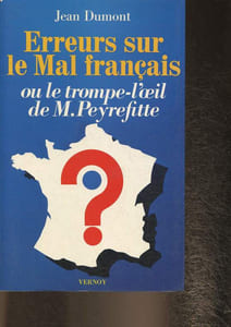 Erreurs sur le Mal Français ou le trompe-l'oeil de M. Peyrefitte (Collection Histoire n°1)