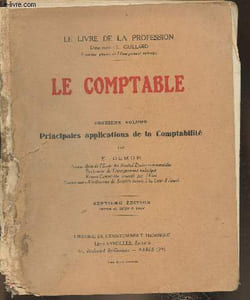 "Le comptable- IIème volume: Principales applications de la Comptabilité (Collection ""Le livre de la profession"".)"