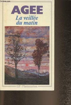 La veillée du matin. Agee James