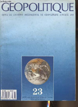 Géopolitique n°23- Automne 1988-Sommaire: Naïfs ou comlices? par Marie-France Garaud- Le pouvoir présidentiel Américain et le Léviathan par Paul-Marc ...