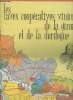 Les caves coop&eacute;ratives vinicoles de la Gironde et de la Dordogne. Collectif