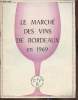 Le marché des vins de Bordeaux en 1969. Collectif